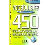 Vocabulaire 450 debutant Cahier d'exercices 450 nouveaux exercices - Thierry Gallier - Cle International - broché - Scolaire / Universitaire