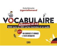 Vocabulaire allemand A1-A2 en 1000 mots, 200 cartes mentales et en audio avec geniallemand: 100 exercices et corrigés - 3 tests interactifs