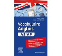 Vocabulaire Anglais AS/AP Communiquer efficacement avec les patients / Bloc 3 Module 6 - Alain Ramé - Elsevier Masson - broché - Scolaire / Universitaire