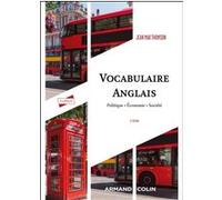 Vocabulaire anglais - 6e éd.: Politique - Économie - Société
