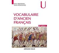 Vocabulaire d'ancien français - 3e éd.