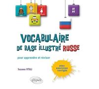 Vocabulaire de base illustré Russe pour apprendre et réviser A1 A2: Avec exercices corrigés