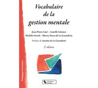 Vocabulaire de la gestion mentale Anthropologie, Éthique, Pédagogie - Armelle Géninet - Chronique Sociale - broché - Dictionnaire et encyclopédie