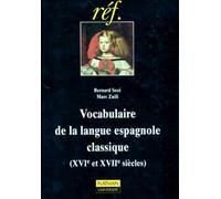 Vocabulaire de la langue espagnole classique, XVIe et XVIIIe siècles