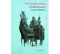Vocabulaire De La Littérature Du Xviiie Siècle