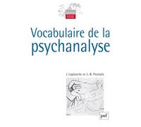 Vocabulaire de la psychanalyse - Jean Laplanche - Puf - broché - Etude