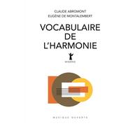 Vocabulaire de l'harmonie - Claude Abromont - Minerve - broché - Essai
