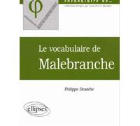 Vocabulaire de Malebranche (Le) - Philippe Desoche - Ellipses - broché - Scolaire / Universitaire