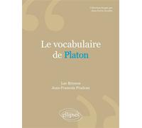 Vocabulaire de Platon - Luc Brisson - Ellipses - Etude
