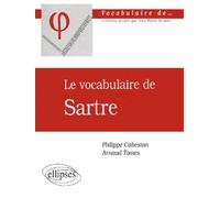 Vocabulaire de Sartre (Le) - Philippe Cabestan - Ellipses - broché - Scolaire / Universitaire