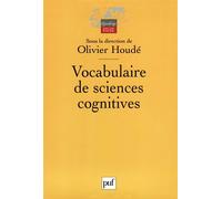 Vocabulaire de sciences cognitives - Olivier Houdé - Puf - broché - Etude