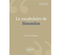 Vocabulaire de Simondon (Le) - Jean-Yves Chateau - Ellipses - broché - Etude