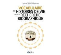 Vocabulaire Des Histoires De Vie Et De La Recherche Biographique