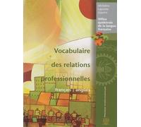 Vocabulaire Des Relations Professionnelles Français-Anglais