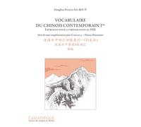 Vocabulaire du chinois contemporain 1bis Exercices pour la préparation au nouveau HSK - Série complémentaire de mots pour le niveau 4 - Honghua Poizat-Xie - Asiatheque Maison Langues Du Mond - broché 
