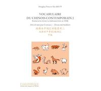 Vocabulaire du chinois contemporain 2 + 1 CD mp3: Exercices pour la préparation au nouveau HSK - Série de mots pour le niveau 5 - niveau intermédiaire