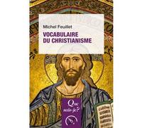 Vocabulaire du christianisme Michel Feuillet (Auteur)