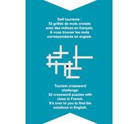 Vocabulaire du Tourisme Mots Croisés: 52 grilles bilingues pour s'amuser et apprendre !