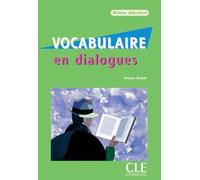 Vocabulaire en dialogues - Niveau débutant - Livre + CD