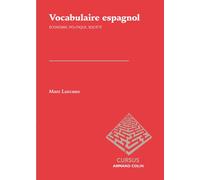 Vocabulaire espagnol: Économie, politique, société