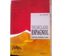 Vocabulaire espagnol: Économie, politique, société