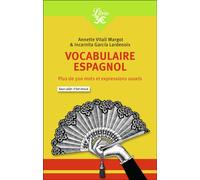 Vocabulaire espagnol Plus de 500 mots et expressions usuels - Annette Vitali Margot - Librio - Poche - Scolaire / Universitaire