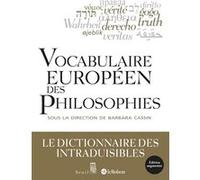 Vocabulaire européen des philosophies Collectif (Auteur)