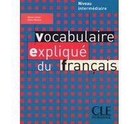 Vocabulaire explique du francais niv intermediare Nicole Larger (Auteur), Reine Mimran (Auteur)