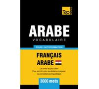 Vocabulaire Français-Arabe égyptien pour l'autoformation - 3000 mots