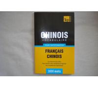 Vocabulaire Français-Chinois Pour L'autoformation - 3000 Mots