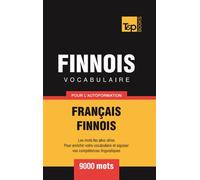 Vocabulaire français finnois pour l'autoformation 9000 mots - Andrey Taranov - T&p Books - broché - Dictionnaire et encyclopédie