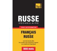 Vocabulaire Français-Russe pour l'autoformation. 9000 mots