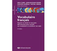 Vocabulaire français Trouver et choisir le mot juste - André Goosse - Duculot Louvain - broché - Etude