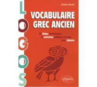Vocabulaire Grec Ancien - 50 Fiches Thématiques Et Exercices Ludiques Corrigés Pour Débuter