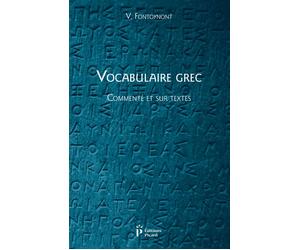 Vocabulaire grec, commenté et sur textes - Victor Fontoynont - Picard - broché - Méthode de langue
