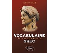 Vocabulaire Grec - Du Mot À La Pensée