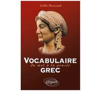 Vocabulaire Grec - Du Mot À La Pensée