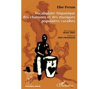 Vocabulaire hispanique des chansons et des musiques populaires caraïbes