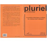 Vocabulaire historique et critique des relations inter-ethniques - Cahier n°4 Année 1996 - Inconnus - L'harmattan - Livre