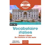 Vocabulaire italien A1/A2: Balade à Rome - De l'histoire et des mots