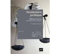 Vocabulaire juridique Gérard Cornu (Edité par), Cornu gerard (dir.) (Auteur)