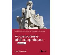 Vocabulaire philosophique (volume 1)