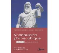 Vocabulaire Philosophique - Volume 5, Les Mots De La Morale
