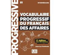 Vocabulaire progressif du français des affaires niveau intermédiaire + CD 2e édition 250 exercices, 1 CD audio, 2ème édition - Jean-Luc Penfornis - Cle International - Livre CD - Méthode de langue CD