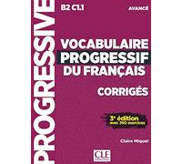 Vocabulaire progressif du français. Niveau avancé - 3ème édition. Corrigés
