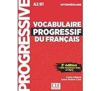 Vocabulaire progressif du français - Niveau intermédiaire (A2/B1) - Livre + CD + Appli-web - 3ème édition