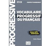 Vocabulaire progressif du francais - Niveau perfectionnement C1/C2 + CD