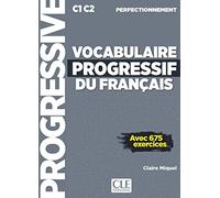 Vocabulaire progressif du français - Niveau perfectionnement (C1/C2) - Livre + CD + Livre-web