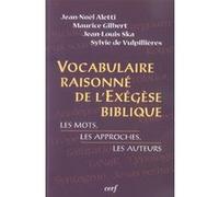 Vocabulaire raisonne de l'exegese biblique Jean-Noël Aletti (Auteur)