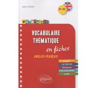 Vocabulaire Thématique Anglais-Français A1-A2 - En Fiches, Avec Exercices Corrigés